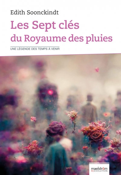 Les Sept cl&eacute;s du Royaume des pluies