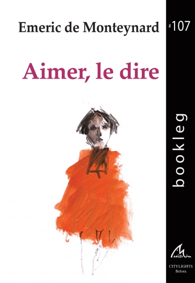 Bookleg #107 Aimer, le dire