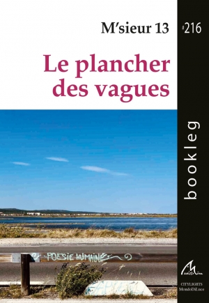 Bookleg #216 Le plancher des vagues