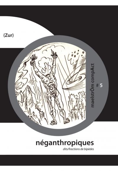 compAct #5 N&eacute;ganthropiques