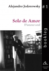 Bookleg #1 Solo de amor - D&#039;amour seul