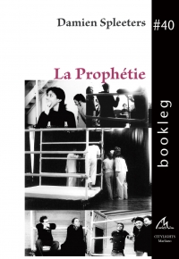 Bookleg #40 La prophétie
