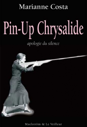 Pin-up chrysalide - Apologie Du Silence