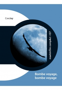 compAct #37 Bombe voyage, bombe voyage