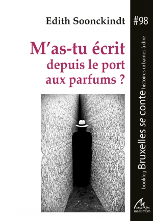 BSC #98 M&rsquo;as-tu &eacute;crit depuis le port aux parfums ?