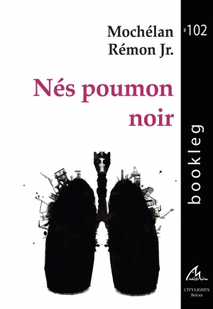 Bookleg #102 Nés Poumons Noirs