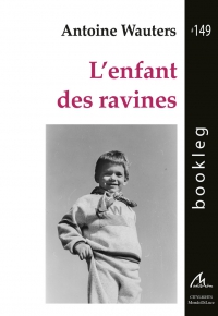 Bookleg #149 L&#039;enfant des ravines