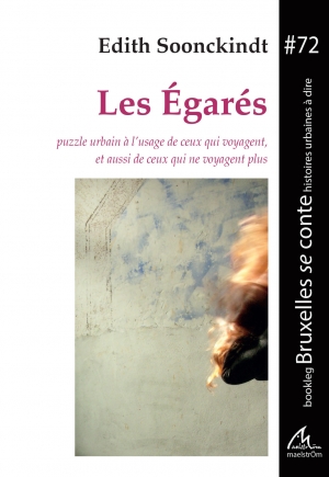 BSC #72 Les &eacute;gar&eacute;s