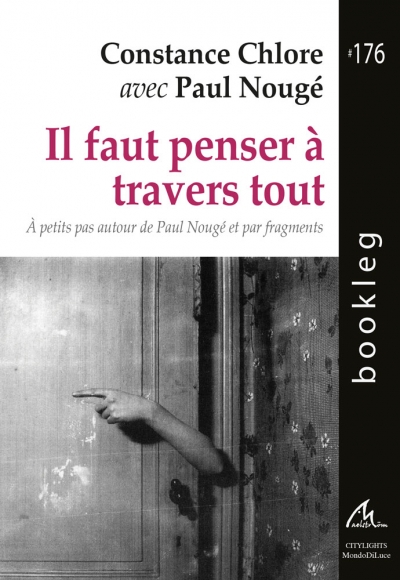 Bookleg #176 Il faut penser &agrave; travers tout