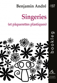 Bookleg #197 Singeries (et pâquerettes plastiques)