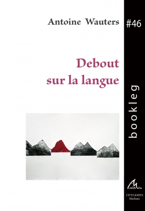 Bookleg #46 Debout sur la langue