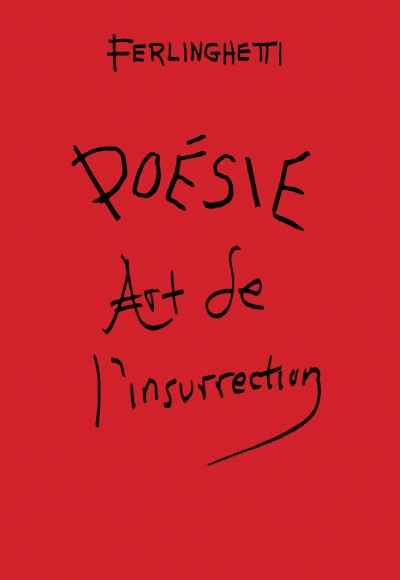 Po&eacute;sie Art de l'Insurrection