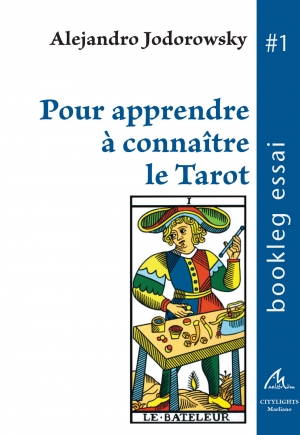 Bookleg Essai #1 Pour apprendre à connaître le Tarot