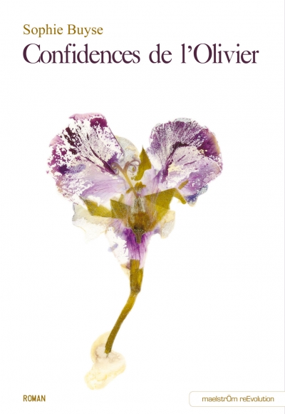 Confidences de l'Olivier