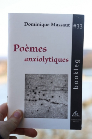 Bookleg #33 : Poèmes anxiolytiques de Dominique Massaut