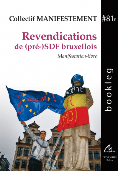 Bookleg #81F Revendications de (pr&eacute;) SDF bruxellois