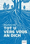 Tot U . Vers vous . An dich