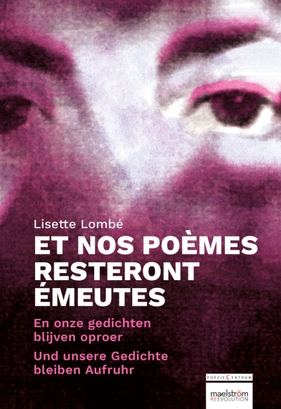 Et nos po&egrave;mes resteront &eacute;meutes