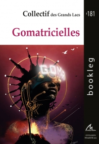 Bookleg #181 Gomatricelles