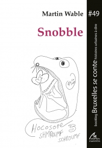 BSC #49 Snobble